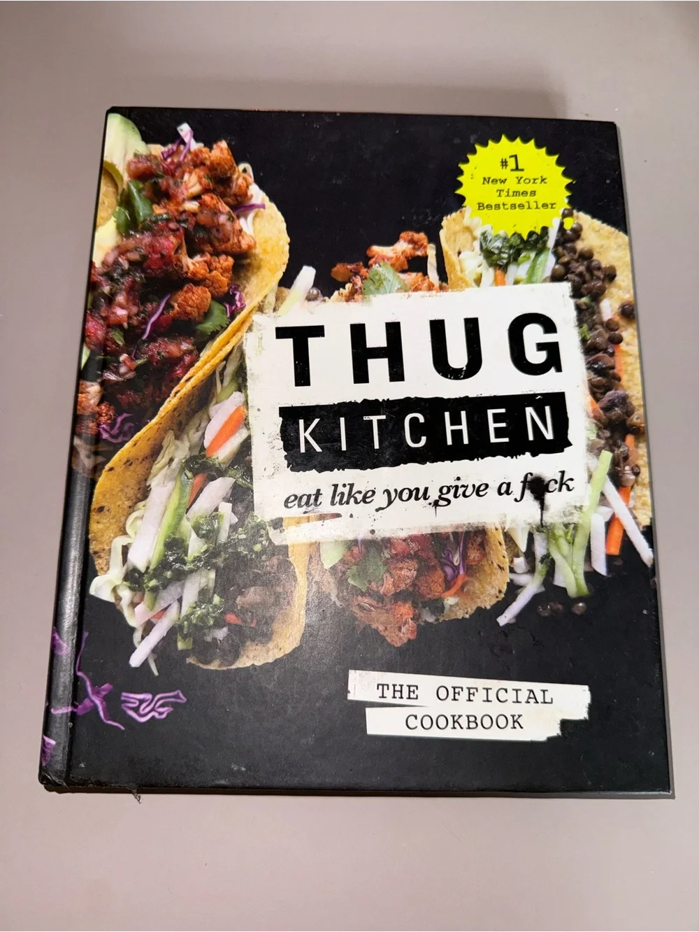 Thug Kitchen Cookbook – Eat Like You Give a F*ck
